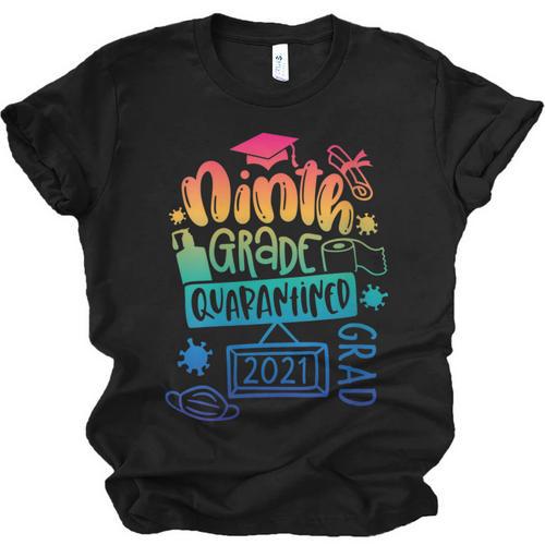 9th Grade Graduate 2021 Graduate Quarantine Ninth Graduation Unisex Jersey T-Shirt - Best Gift Smart