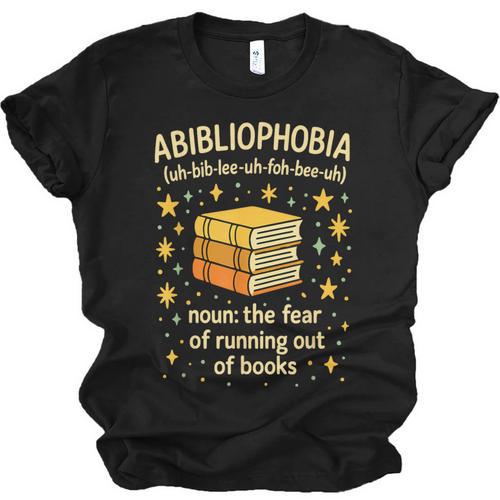 Abibliophobia Book Lover Reading Humor Graphic Unisex Jersey T-Shirt - Bookorys CA