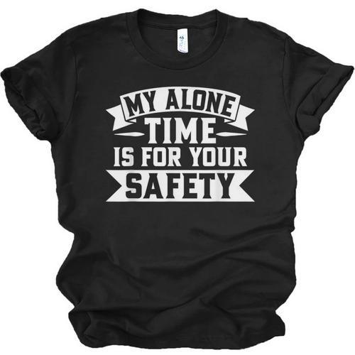 My Alone Time Is For Your Safety Introvert Unisex Jersey T-Shirt - Raresse