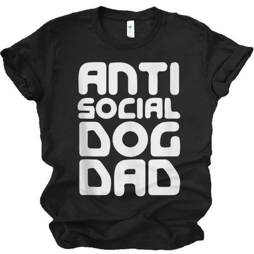 Anti-Social Dog Dad Quote For Anti Social Introvert Persons Unisex Jersey T-Shirt - Raresse