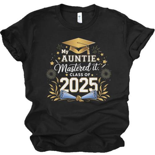 My Auntie Mastered It Class Of 2025 Masters Graduation Unisex Jersey T-Shirt - Best Gift Smart