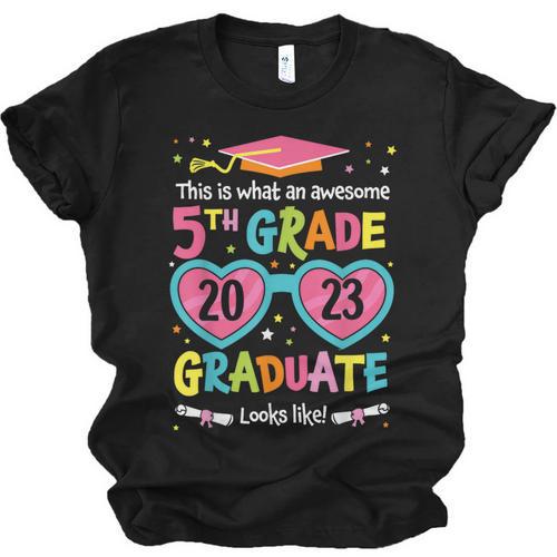 Awesome 5th Grade Graduate Looks Like Class 2023 Graduation Unisex Jersey T-Shirt - Best Gift Smart