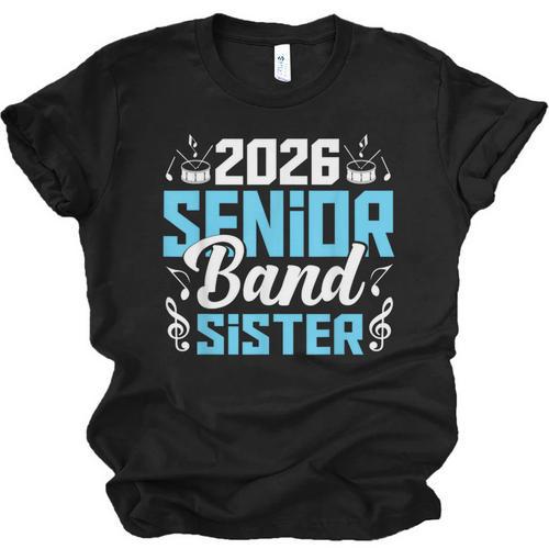 Band Senior Sister Class Of 2026 Senior Band Graduation Unisex Jersey T-Shirt - Best Gift Smart