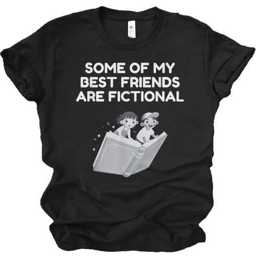 Some Of My Best Friends Are Fictional Book Lover Nerd Unisex Jersey T-Shirt - Bookorys