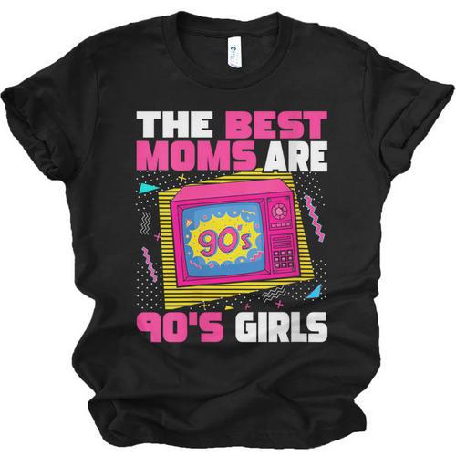 The Best Moms Are 90s Girls 90s Aesthetic Mom Nostalgia Unisex Jersey T-Shirt - Figerry