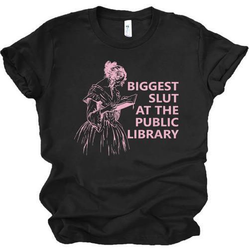 Biggest Slut At The Public Library Reading Book Club Unisex Jersey T-Shirt - Bookorys DE