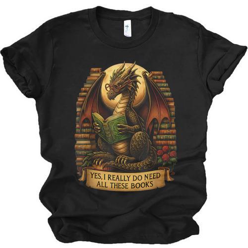 Book Dragon Yes I Really Do Need All These Books Men Women Unisex Jersey T-Shirt - Bookorys DE