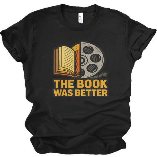 Book Love Scene The Book Was Better Bookworm Vibes Unisex Jersey T-Shirt - Bookorys