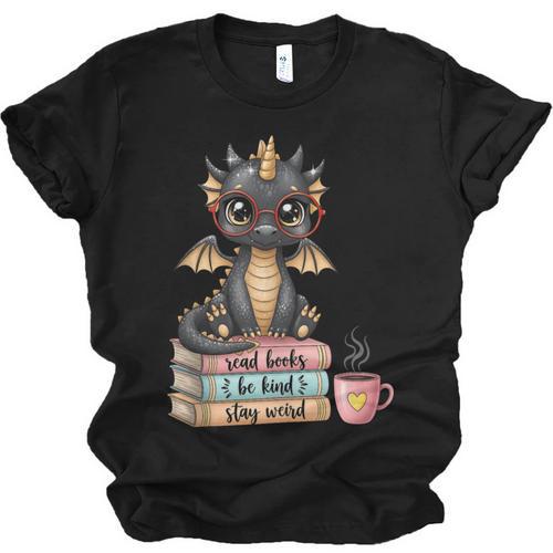 Book Lover Stay Weird Be Kind Read Books Baby Dragon Unisex Jersey T-Shirt - Bookorys