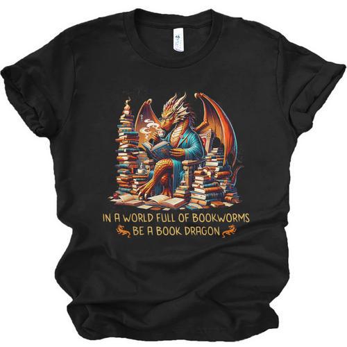 Book Lovers In A World Full Of Bookworms Be A Book Dragon Unisex Jersey T-Shirt - Bookorys
