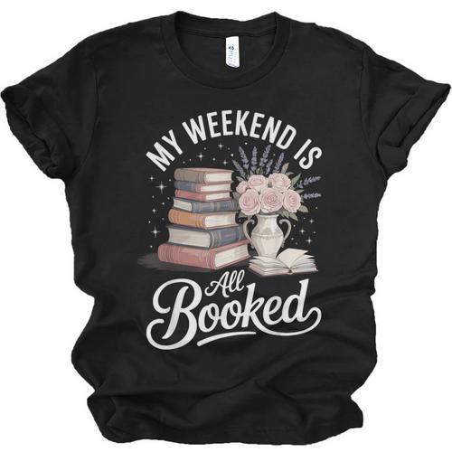 My Weekend Is All Booked Unisex Jersey T-Shirt - Bookorys UK