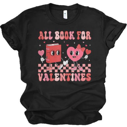 All Booked For Valentine Book Librarian Teacher Women Kids Unisex Jersey T-Shirt - Bookorys DE