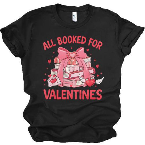 All Booked For Valentine Bow Books Lover Teacher Girl Women Unisex Jersey T-Shirt - Bookorys