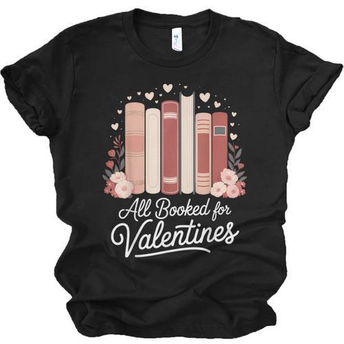 All Booked For Valentines Book Lovers Hearts Unisex Jersey T-Shirt - Bookorys