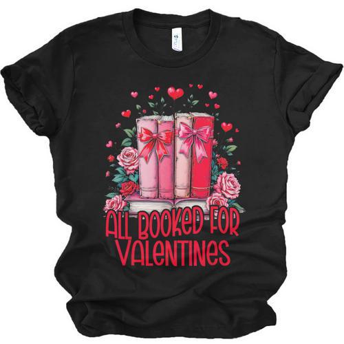 All Booked For Valentines Book Lovers Teacher Valentines Unisex Jersey T-Shirt - Bookorys