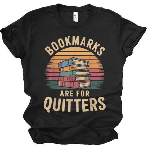 Bookmarks Are For Quitters Reading Book Lovers Unisex Jersey T-Shirt - Bookorys DE