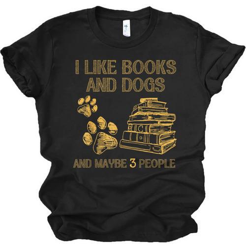 I Like Books And Dogs And Maybe 3 People Vintage Sayin Unisex Jersey T-Shirt - Bookorys