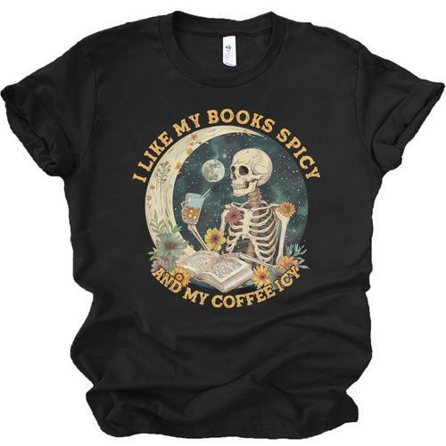 I Like My Books Spicy & My Coffee Icy Skeleton Read Book Unisex Jersey T-Shirt - Bookorys