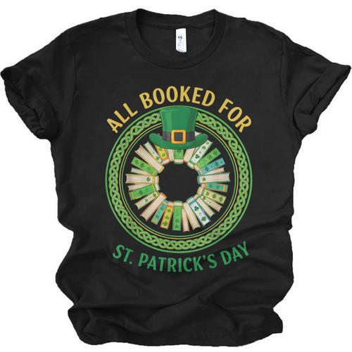 Bookworm Irish All Booked For St Patrick's Day Book Lover Unisex Jersey T-Shirt - Bookorys
