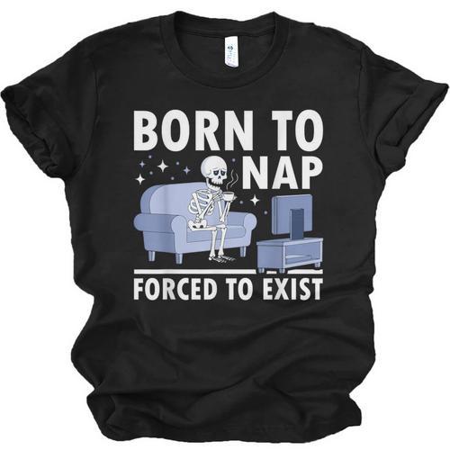 Born To Nap Forced To Exist Lazy Skeleton Couch Introverts Unisex Jersey T-Shirt - Raresse