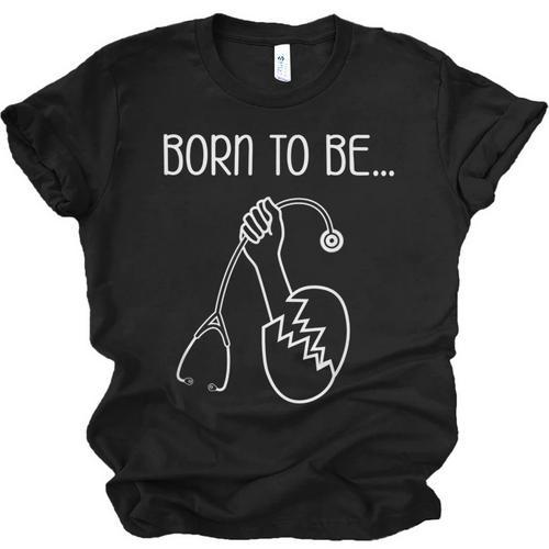 Born To Be a Nurse Doctor Graduation T-Shirt Unisex Jersey T-Shirt - Best Gift Smart