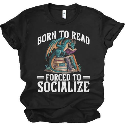 Born To Read Forced To Socialize Dragon Books Reading Unisex Jersey T-Shirt - Bookorys AU