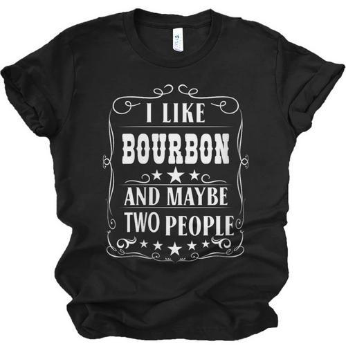 I Like Bourbon And Maybe Two People Introvert Alcohol Lover Unisex Jersey T-Shirt - Raresse