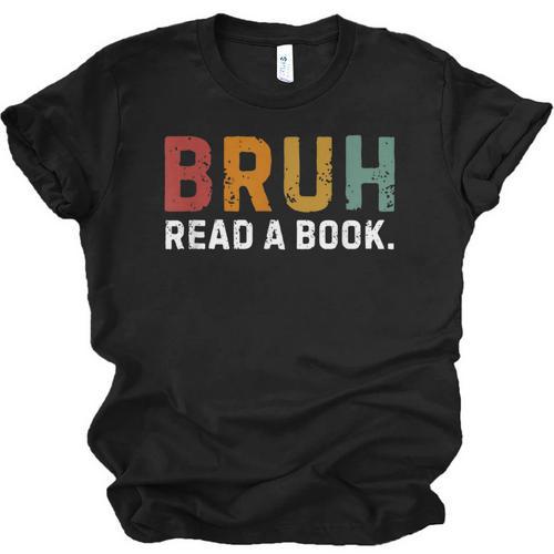 Bruh Read a Book Unisex Jersey T-Shirt - Bookorys DE