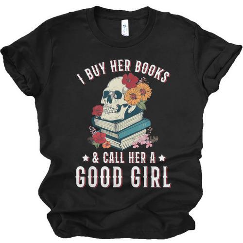 I Buy Her Books Call Her A Good Girl Book Lover Skull Unisex Jersey T-Shirt - Bookorys