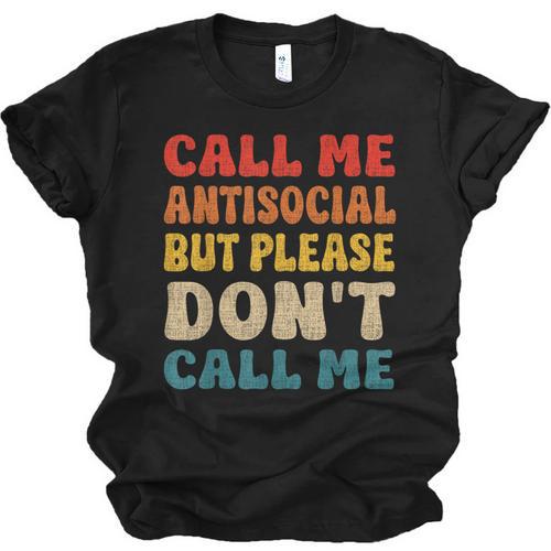 Call Me Antisocial But Please Don't Call Me Introvert Unisex Jersey T-Shirt - Raresse