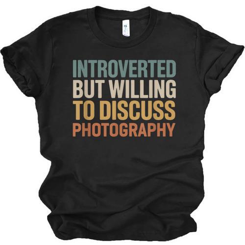 Camera Lover Introverted But Willing To Discuss Photography Unisex Jersey T-Shirt - Raresse