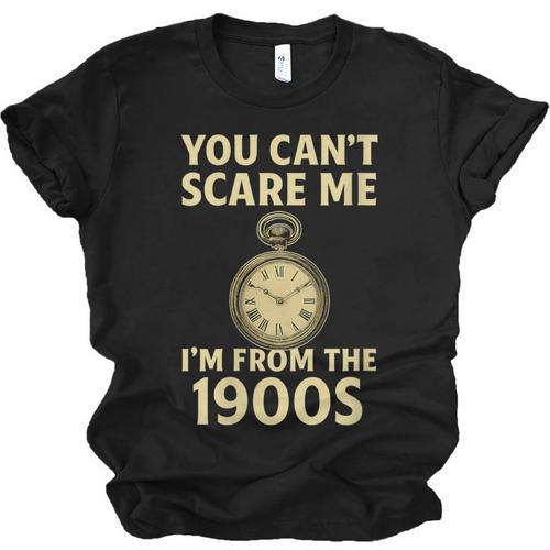 You Can't Scare Me I'm From The 1900s Vintage Pocket Watch Unisex Jersey T-Shirt - Figerry