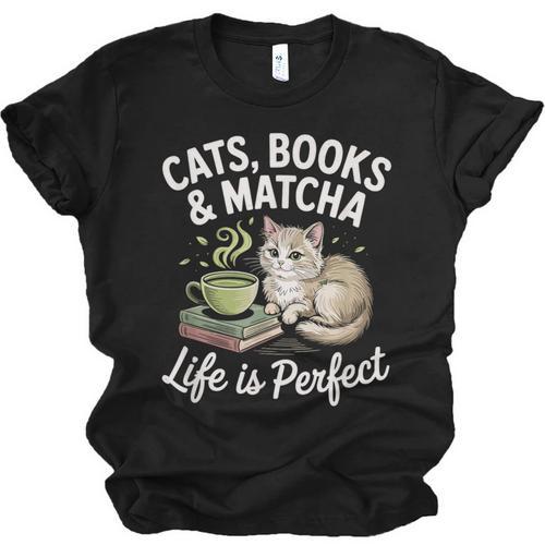 Cats Books And Matcha Life Is Perfect Green Tea Matcha Unisex Jersey T-Shirt - Bookorys
