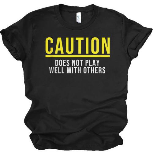 Caution Does Not Play Well With Others Introvert Unisex Jersey T-Shirt - Raresse