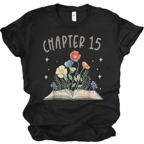 Chapter 15th Birthday Bookworm 15 Years Old For Book Lovers Unisex Jersey T-Shirt - Bookorys