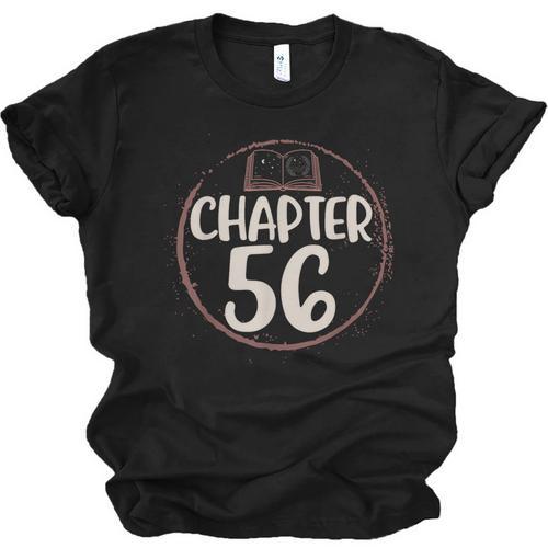 Chapter 56 Birthday Shirt For Women Book Lovers Love To Read Unisex Jersey T-Shirt - Bookorys DE