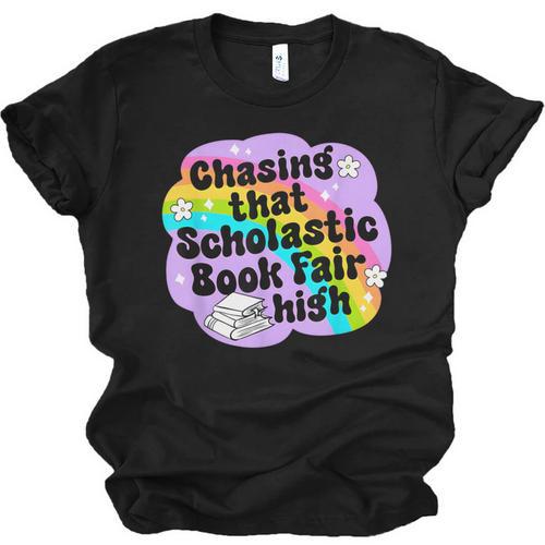 Chasing That Scholastic Book Fair High Book Lovers Unisex Jersey T-Shirt - Bookorys
