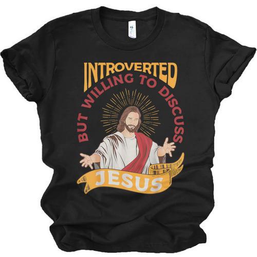 Christian Jesus Religious Sayings Catholic Introvert Unisex Jersey T-Shirt - Raresse