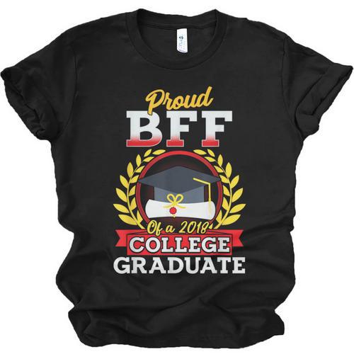 Class Of 2018 Graduation Tshirt For BFF Of Graduate Unisex Jersey T-Shirt - Best Gift Smart