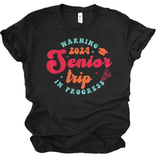 Class Of 2024 Senior Trip In Progress Graduation Trip Unisex Jersey T-Shirt - Best Gift Smart