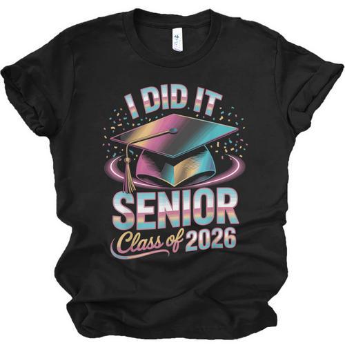 Class Of 2026 Senior Graduation I Did It Unisex Jersey T-Shirt - Best Gift Smart
