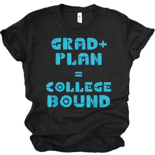College Bound Graduation 2023 Grad Plan College Bound Unisex Jersey T-Shirt - Best Gift Smart