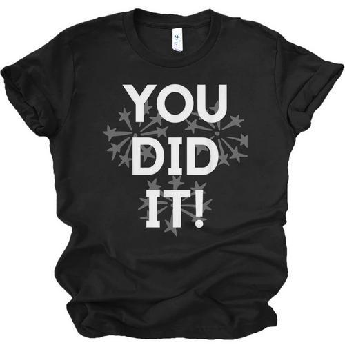Congrats Tees You Did It Congratulations Graduation Win Promotion Unisex Jersey T-Shirt - Best Gift Smart