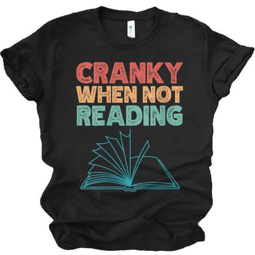 Cranky When Not Reading Retro Vintage Book Lover Unisex Jersey T-Shirt - Bookorys