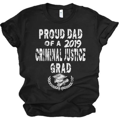Criminal Justice Grad Proud Dad Vintage Graduation T Shirts Unisex Jersey T-Shirt - Best Gift Smart