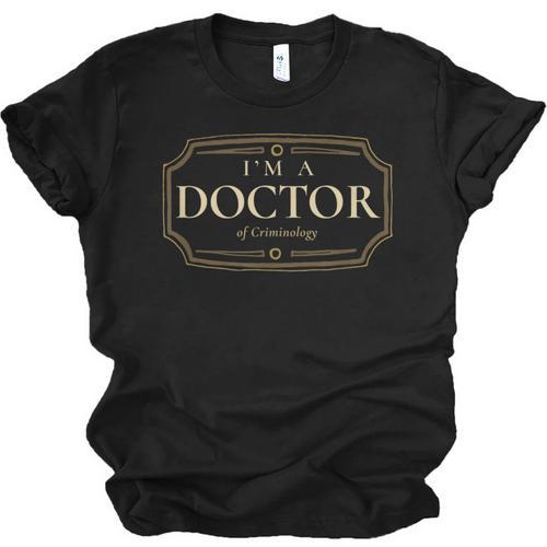 Criminology PhD Doctorate Graduation Shirt Unisex Jersey T-Shirt - Best Gift Smart