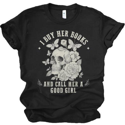 Cute I Buy Her Books And Call Her A Good Girl Book Lover Unisex Jersey T-Shirt - Bookorys