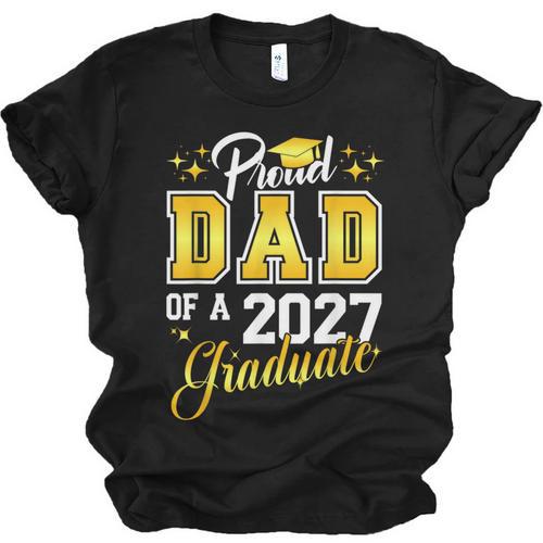 Dad Graduation Senior 2027 Proud Dad Of a 2027 Graduate Unisex Jersey T-Shirt - Best Gift Smart