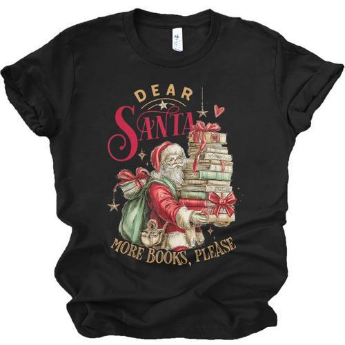 Dear Santa More Books Please Christmas Unisex Jersey T-Shirt - Bookorys