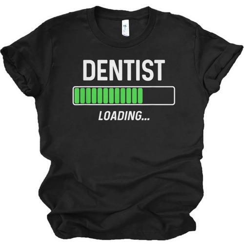 Dentist Loading Shirt Graduation Student Unisex Jersey T-Shirt - Best Gift Smart